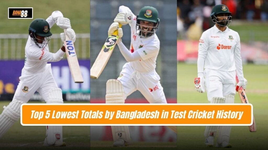 Lowest Totals by Bangladesh in Test Cricket