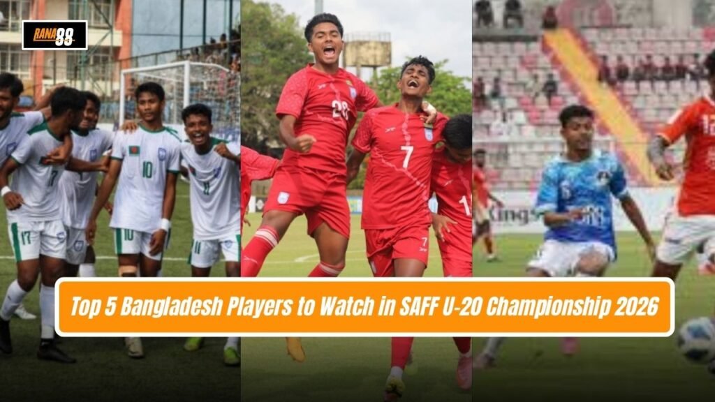 Bangladesh Players to Watch in SAFF U-20 Championship 2026
