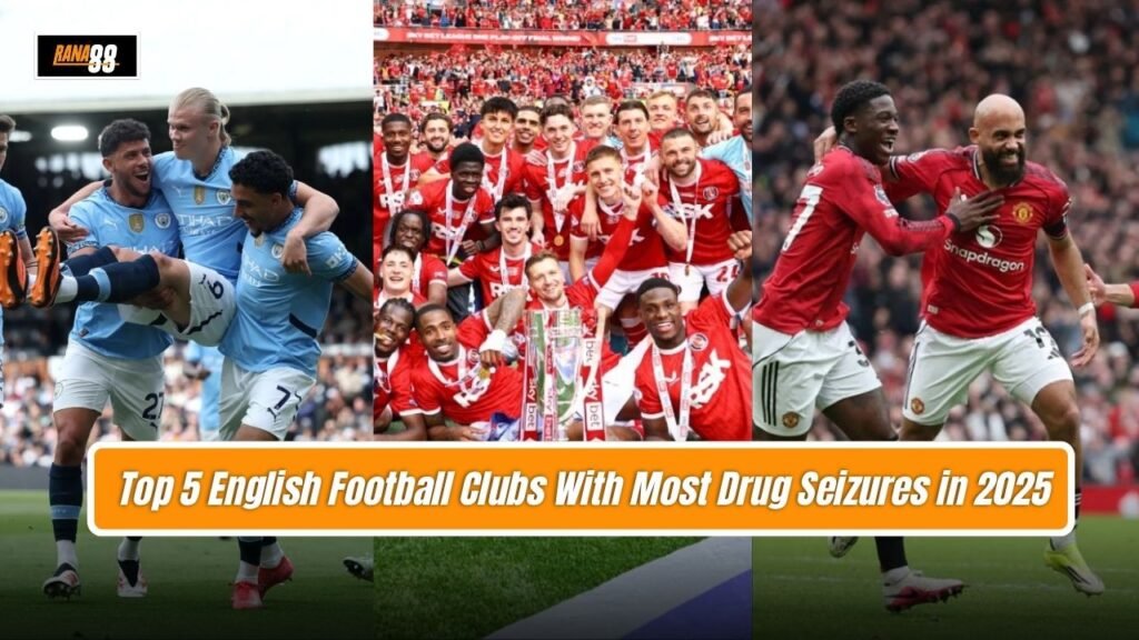 English Football Clubs With Most Drug Seizures in 2025